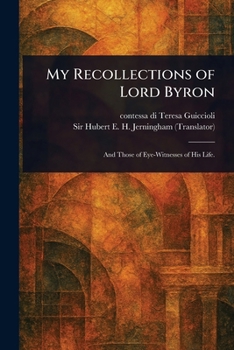 Paperback My Recollections of Lord Byron Book