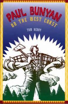Paperback Paul Bunyan on the West Coast Book