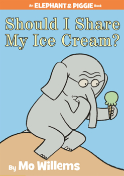 Library Binding Should I Share My Ice Cream? Book