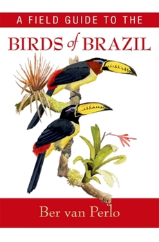 Paperback A Field Guide to the Birds of Brazil Book