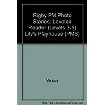 Paperback Lily's Playhouse: Individual Student Edition Red (Levels 3-5) Book