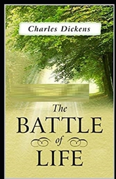 Paperback The Battle of Life Illustrated Book