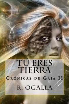 Paperback Tu eres Tierra [Spanish] Book