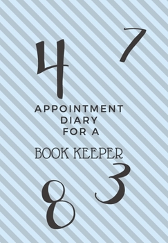 APPOINTMENT DIARY FOR A BOOK KEEPER: This is a quarterly diary with full day pages so that you have space to totally plan your day of appointments. Do not miss any events