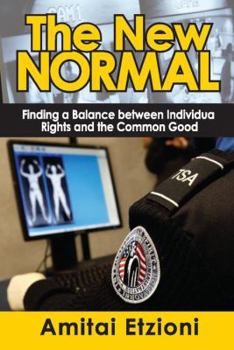 Hardcover The New Normal: Finding a Balance Between Individual Rights and the Common Good Book