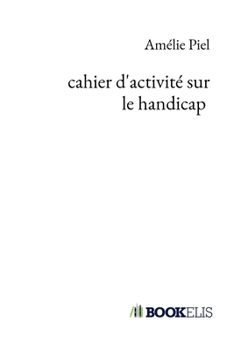 Paperback cahier d'activité sur le handicap [French] Book