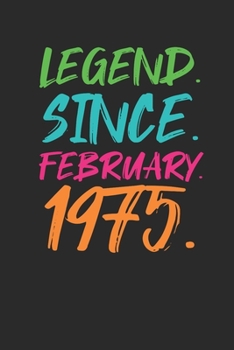 Legend Since February 1975: Birthday Gift or Anniversary Gift Idea - Graph Paper Notebook