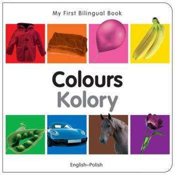 Board book My First Bilingual Book-Colours (English-Polish) Book