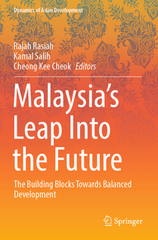 Paperback Malaysia's Leap Into the Future: The Building Blocks Towards Balanced Development Book