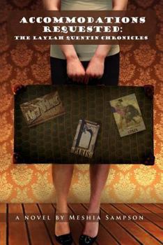 Paperback Accommodations Requested: The Laylah Quentin Chronicles Book