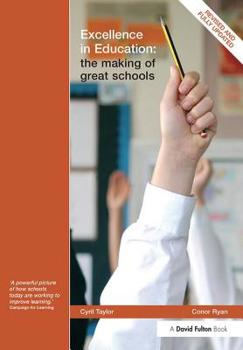 Paperback Excellence in Education: The Making of Great Schools Book