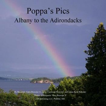 Paperback Poppa's Pics: Albany to the Adirondacks Book