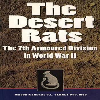 Desert Rats: The 7th Armoured Division in World War II (Greenhill Military Paperbacks)