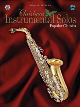 Paperback Christmas Instrumental Solos -- Popular Classics: Alto Sax, Book & CD Book