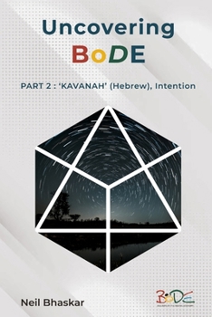 Paperback Uncovering BoDE: Part 2: 'KAVANAH' (Hebrew), Intention Book