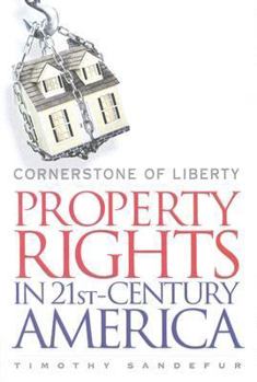 Hardcover Cornerstone of Liberty: Property Rights in 21st-Century America Book