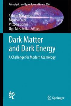 Paperback Dark Matter and Dark Energy: A Challenge for Modern Cosmology Book