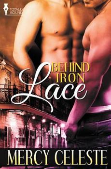 Behind Iron Lace - Book #1 of the Iron Lace