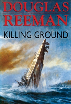 Killing Ground - Book  of the Modern Naval Fiction Library