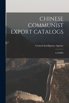 Paperback Chinese Communist Export Catalogs: Lathes Book