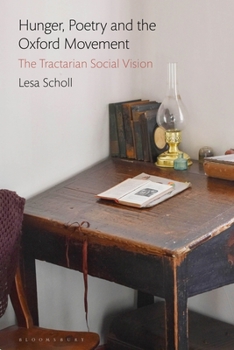 Paperback Hunger, Poetry and the Oxford Movement: The Tractarian Social Vision Book