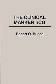 Hardcover The Clinical Marker Hcg Book