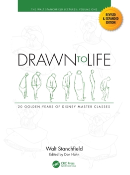 Hardcover Drawn to Life: 20 Golden Years of Disney Master Classes: Volume 1: The Walt Stanchfield Lectures Book