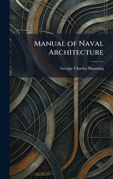 Manual of Naval Architecture