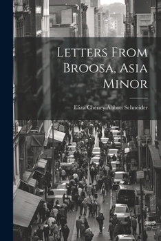 Paperback Letters From Broosa, Asia Minor Book