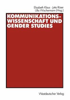 Paperback Kommunikationswissenschaft Und Gender Studies [German] Book
