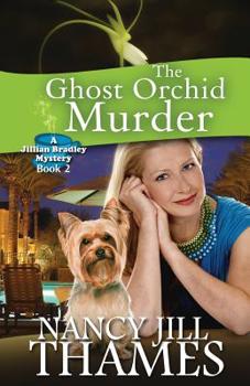 Paperback The Ghost Orchid Murder: A Jillian Bradley Mystery Book