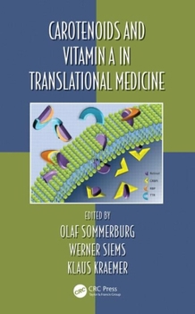 Hardcover Carotenoids and Vitamin A in Translational Medicine Book