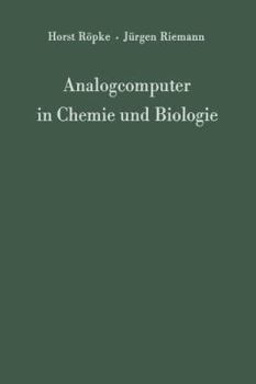 Paperback Analogcomputer in Chemie Und Biologie: Eine Einführung [German] Book