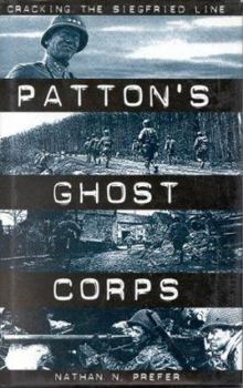 Hardcover Patton's Ghost Corps: Cracking the Siegfried Line Book