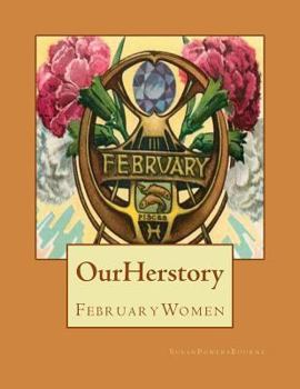Paperback Our Herstory: February Women Book