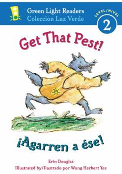 Get That Pest! (Green Light Readers Level 2)