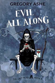 Evil All Along (The Last Picks) - Book #8 of the Last Picks