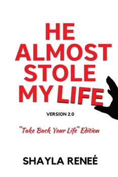 Paperback He Almost Stole My Life Book