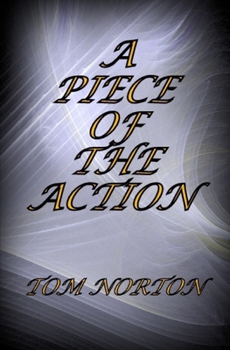 Paperback A Piece of the Action Book