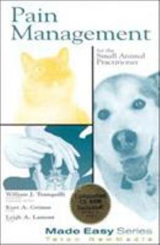 Hardcover Pain Management for the Small Animal Practitioner (Book for Windows & Macintosh) [With CDROM] Book