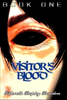Paperback Visitor's Blood: Book One Book