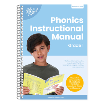Paperback Phonic Books Dandelion Instructional Manual Grade 1: The Foundations of Phonics, Engaging Activity Ideas, Lesson Plans, Progress Tracking and Assessme Book