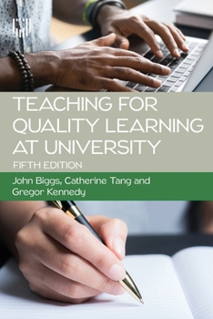 Paperback Teaching for Quality Learning at University Book