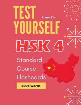 Paperback Test Yourself HSK 4 Standard Course Flashcards: Chinese proficiency mock test level 4 workbook Book