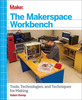 Paperback The Makerspace Workbench Book