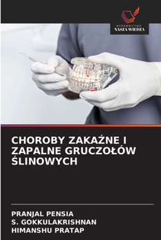 Choroby ZakaZne I Zapalne Gruczolów Slinowych (Polish Edition)