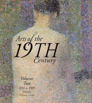 Hardcover Arts of the 19th Century: 1850 To 1905: 2 Book