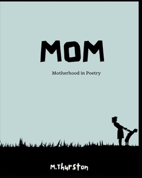 Paperback Mom: Motherhood in Poetry Book
