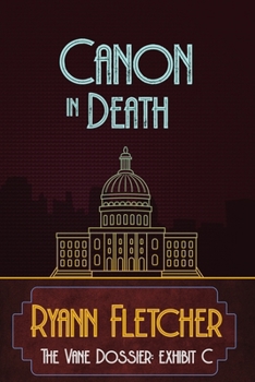 Canon in Death: The Vane Dossier: Exhibit C