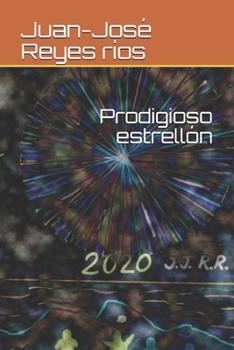 Prodigioso estrellón (Spanish Edition)